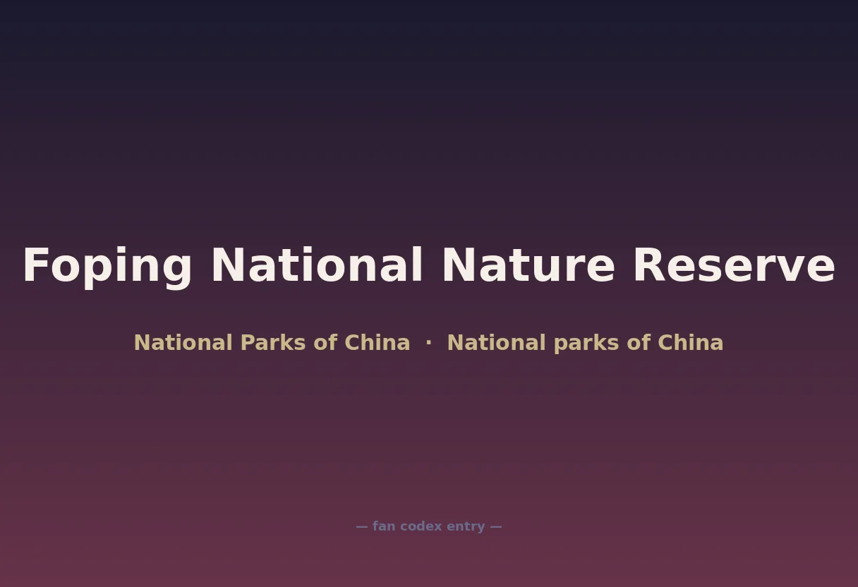 Foping National Nature Reserve