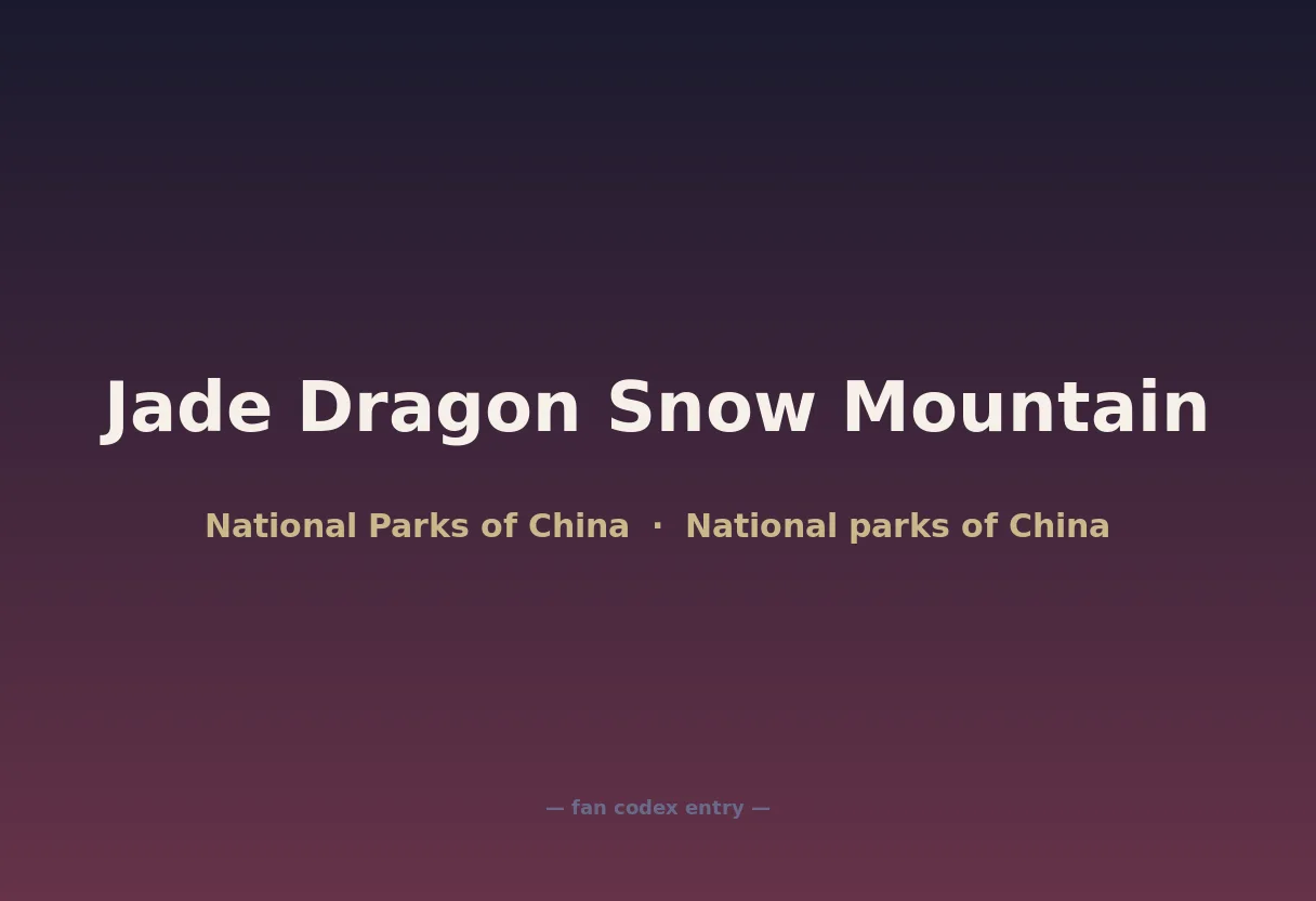 Jade Dragon Snow Mountain